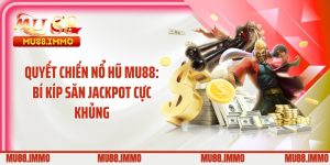 Quyết Chiến Nổ Hũ